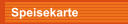 Speisekarte